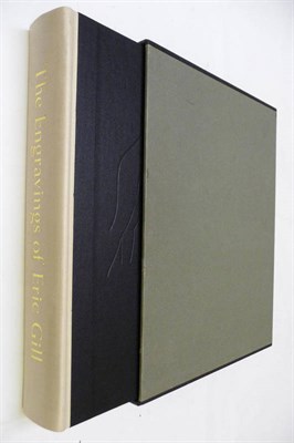 Lot 20 - Gill (Eric) & Skelton (Christopher) The Engravings of Eric Gill, 1983, large 4to., ltd. edition...