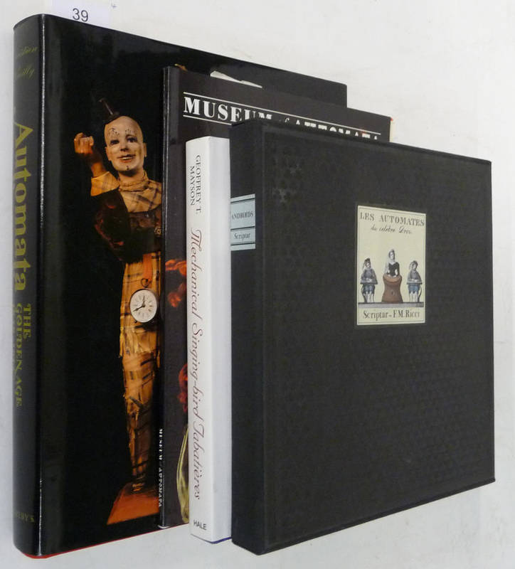 Lot 39 - Bailly (Christian) Automata, The Golden Age, 1848 - 1914, 1987, 4to., dust wrapper; Mayson...