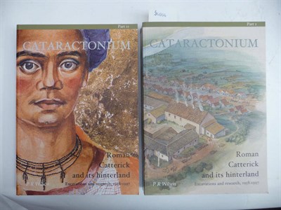 Lot 194 - Wilson (P.R.) Cataractonium, Roman Catterick and its Hinterland, Pts. 1 & 2, 2002, 2 vols.,...