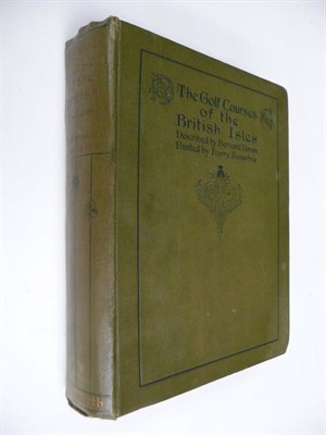 Lot 238 - Darwin (Bernard) The Golf Courses of the British Isles, 1910, first edition, colour and b/w...