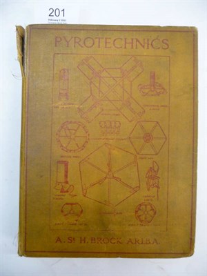 Lot 201 - Brock (A. St.H.) Pyrotechnics: The History and Art of Firework Making, 1922, colour and b/w...