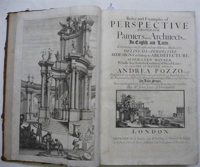 Lot 2 - Pozzo (Andrea) Rules and Examples of Perspective Proper For Painters and Architects, etc., In...