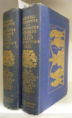 Lot 12 - The Great Exhibition 1851 Official Descriptive and Illustrated Catalogue of the Great Exhibition of