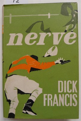 Lot 72 - Francis (Dick) Nerve, 1964, first edition, dust wrapper (priced 16s.) [sold on behalf of a Hospice]