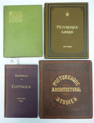 Lot 93 - Young (W.) Picturesque Architectural Studies and Practical Designs for Gate Lodges, Cottages,...