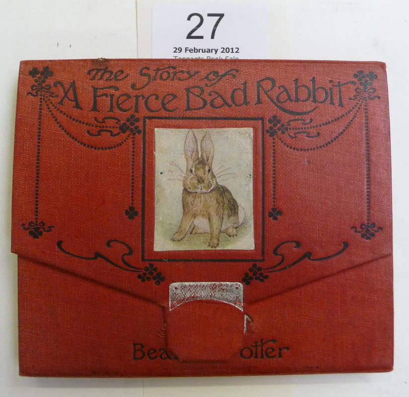 Lot 27 - Potter (Beatrix) The Story of A Fierce Bad Rabbit, [1906], first edition, panoramic form with...