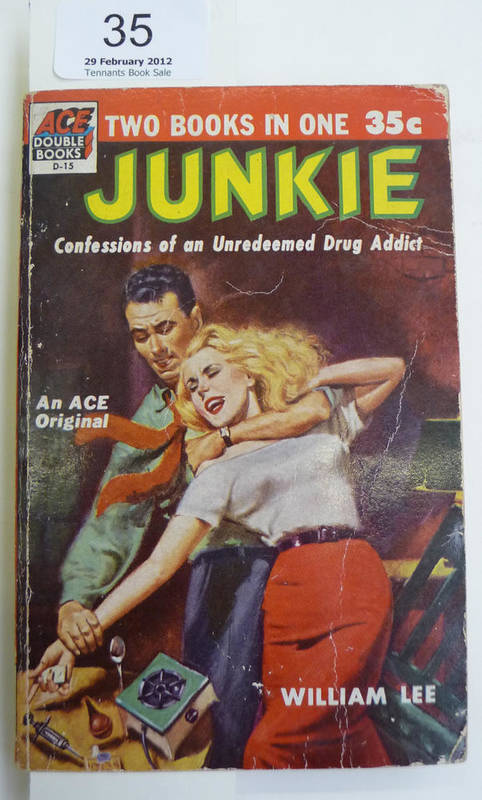 Lot 35 - Lee (William)  [William Burroughs] Junkie, Confessions of an Unredeemed Drug Addict, 1953, Ace...