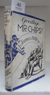 Lot 40 - Hilton (James) Goodbye Mr Chips, 1934, Hodder & Stoughton, first edition, dust wrapper