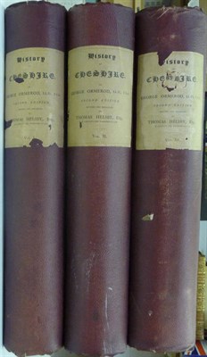 Lot 57 - Ormerod (George) The History of the County Palatine and City of Chester .., 1882, 3 vols.,...