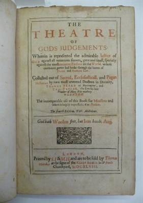 Lot 136 - Beard (Thomas) & Taylor (Tho.) The Theatre of God's Judgements:Wherein is represented the admirable