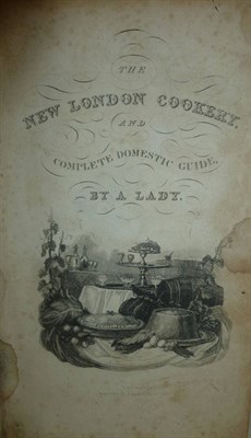 Lot 133 - A LadyThe Cook's Complete Guide, on the Principles of Frugality, Comfort and Elegance .., nd....