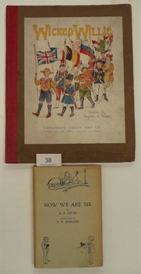 Lot 38 - Milne (A.A.) Now We Are Six, 1927, first edition, dust wrapper; Rawlins (Margaret A.), Wicked...