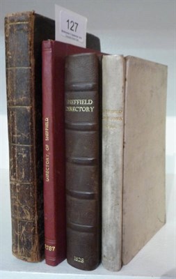 Lot 127 - Gales and Martin A Directory of Sheffield, including the Manufacturers of the adjacent Villages...