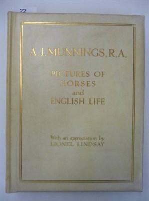 Lot 22 - Munnings (A.J.) Pictures of Horses and English Life, 1927, 4to., numbered deluxe ltd. edition...