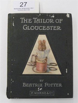 Lot 27 - Potter (Beatrix) The Tailor of Gloucester, 1903, first edition, second issue with...