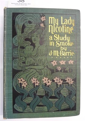 Lot 38 - Barrie (J.M.) My Lady Nicotine, 1896, Boston; Joseph Knight Company, illustrated by M.B....