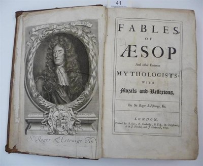 Lot 41 - L'Estrange (Roger) Fables of Aesop and other Eminent Mythologists: with Morals and Reflexions,...