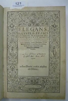 Lot 121 - Matthew of Westminister Elegans, Illustris et Facilis Rerum ..., 1567, 2 books in one, [1], A1...