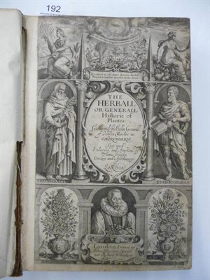 Lot 192 - Gerard (John) The Herball or Generall Historie of Plantes, Gathered by John Gerarde of London,...