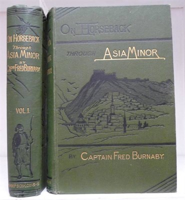 Lot 155 - Burnaby (Fred) On Horseback through Asia Minor, 1877, Sampson Low .., 2 vols., first edition,...