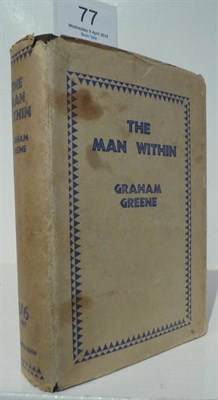 Lot 77 - Greene (Graham) The Man Within, 1929, Heinemann, first edition, dust wrapper (worn, unpriced)