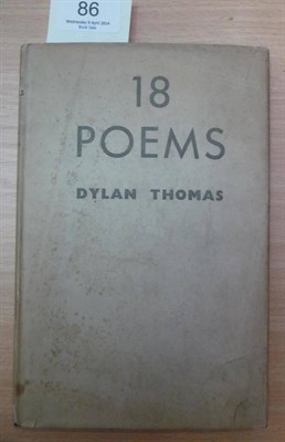 Lot 86 - Thomas (Dylan) 18 Poems, 1934, Sunday Referee and The Parton Bookshop, first edition, first...