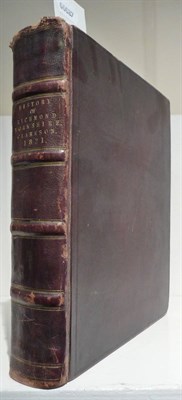 Lot 41 - Clarkson (Christopher) The History & Antiquities of Richmond, in the County of York, 1821,  4to. in