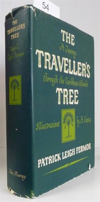 Lot 54 - Fermor (Patrick Leigh) The Travellers Tree, A Journey Through the Caribbean Islands, 1950, John...