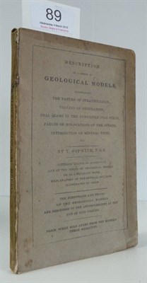 Lot 89 - Sopwith [Thomas] Description of A Series of Geological Models, illustrating The Nature of...