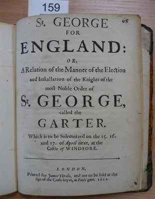 Lot 159 - The Order of the Garter Anon., St. George for England: or, A Relation of the Manner of the Election