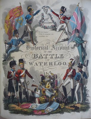 Lot 49 - Mudford (William) An Historical Account of the Campaign in the Netherlands in 1815, under .....
