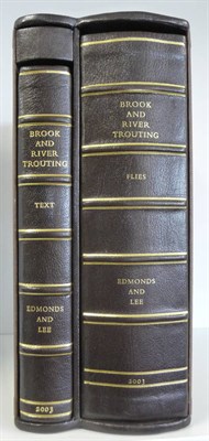 Lot 109 - Edmonds (Harfield H.) and Lee (Norman N.) Brook and River Trouting, 2003, Smith Settle,...
