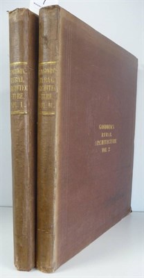 Lot 7 - Goodwin (Francis) Domestic Architecture, Being A Series of Designs, for Mansions, Villas,...