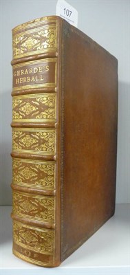 Lot 107 - Gerarde (John) The Herball of Generall Historie of Plantes, Gathered by John Gerarde of London,...