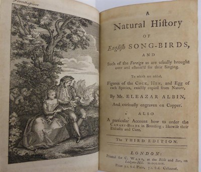 Lot 126 - ALBIN (Eleazar)  A Natural History of English Song-Birds ..., 1759, C. Ware, Third Edition, 8vo...