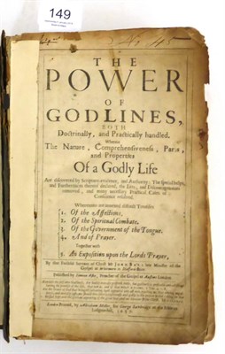 Lot 149 - Ball (John)  The Power of Godlines ...., 1657, Printed by Abraham Miller, folio in 4's, title...