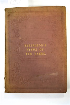 Lot 127 - Farrington (J.) The Lakes of Lancashire, Westmoreland and Cumberland deliniated...Descriptions...by