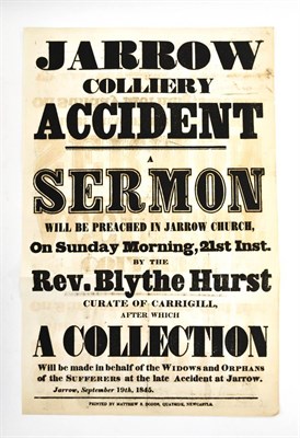 Lot 176 - Jarrow Colliery Accident printed poster for a sermon by Rev Blythe Hurst, September 19th, 1845,...
