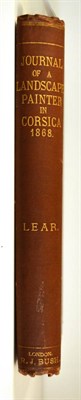 Lot 197 - Lear (Edward) Journal of a Landscape Painter in Corsica, 1870, Bush, lge 8vo, map & 40...