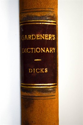 Lot 204 - Dicks (John) A New Gardener's Dictionary; or The Whole Art of Gardening, 1769, Printed for...