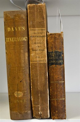 Lot 216 - Dana (J.D.) A System of Mineralogy, 1844, New York, Wiley & Putnam, 2nd Edn., octavo, 4 plates,...
