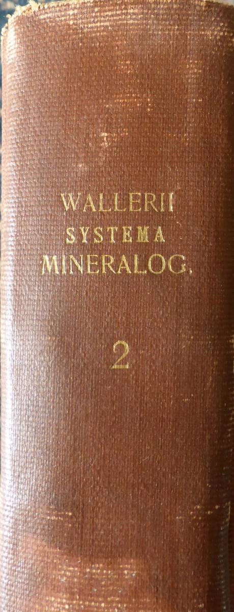 Lot 224 - WALLERIUS (Johan Gotch) Systema Mineralogicum "¦, 1778, octavo, 2 vols, disbound (mod. cloth...