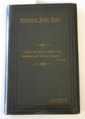 Lot 231 - Pritt (Thomas E.) Yorkshire Trout Flies, 1885, Goodall and Suddick, 164 of 200, with twelve...