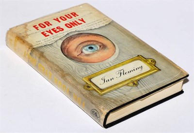 Lot 35 - Fleming (Ian) For Your Eyes Only, 1960, London, Cape, 8vo first edition with dust jacket; cloth...