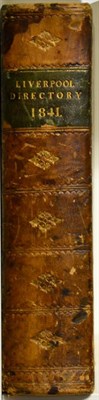 Lot 89 - Liverpool Gore's Directory of Liverpool and its Environs, 1841, some annotation/ink marking,...