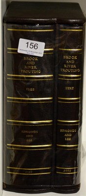 Lot 156 - Edmonds (Harfield H.) and Lee (Norman N.) Brook and River Trouting, 2003, Smith Settle, numbered de