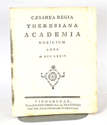 Lot 98 - Theresianum - Theresian Academy Caesarea Regia Theresiana Academia Nobilium, 1774, Vindobonae...