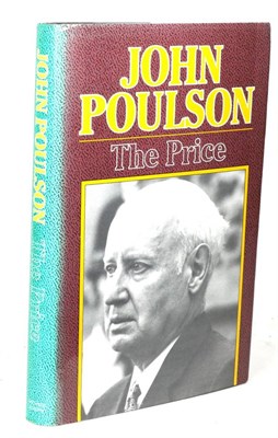 Lot 121 - Poulson (John) The Price, 1981, Michael Joseph, first edition, signed by the author on title...