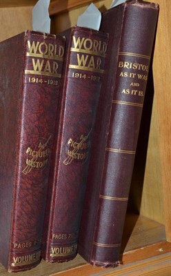 Lot 260 - Bristol: As it was and is, two volumes of World War 1914-1918