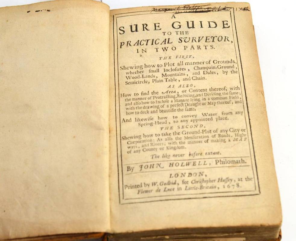 Lot 193 - Holwell (John), A Sure Guide to the Practical Surveyor, in two parts ..., 1678, nine (of 12)...